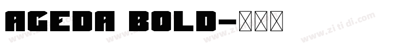 Ageda bold字体转换 Ageda bold字体转换